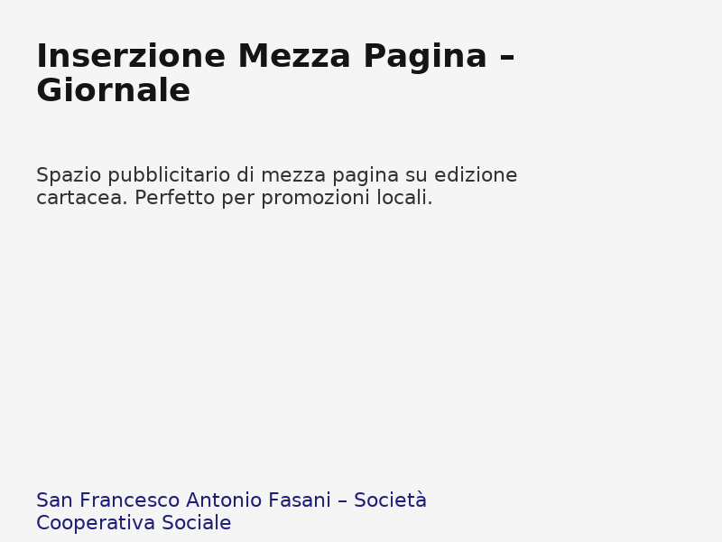 Inserzione_Mezza_Pagina__Giornale - Pacchetti editoriali che integrano produzione distribuzione e attività educative