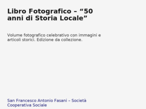 Libro Fotografico – “50 anni di Storia Locale”