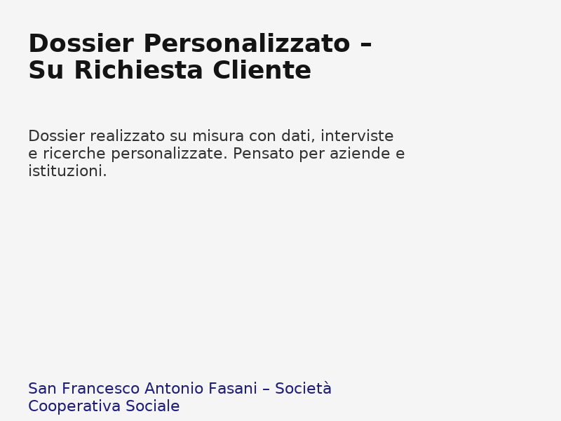Dossier_Personalizzato__Su_Richiesta_Cliente - Pacchetti editoriali che integrano produzione distribuzione e attività educative
