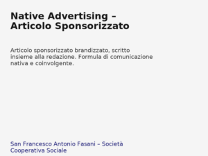 Native_Advertising__Articolo_Sponsorizzato - Pacchetti editoriali che integrano produzione distribuzione e attività educative