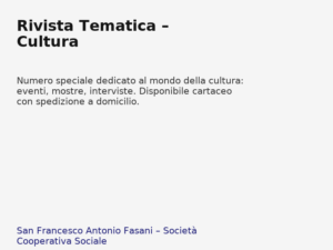 Rivista_Tematica__Cultura - Pacchetti editoriali che integrano produzione distribuzione e attività educative